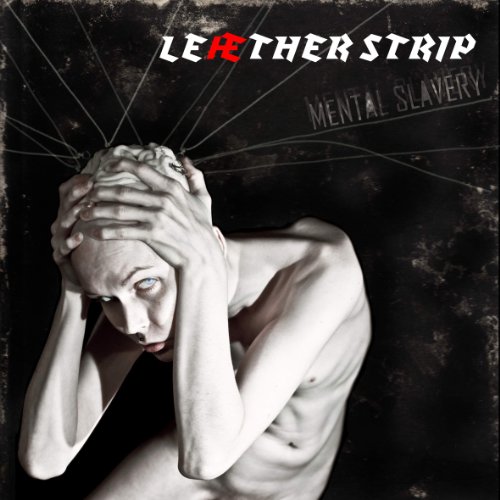 Leaether Strip/Mental Slavery@2 Cd